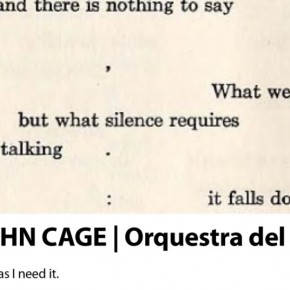 John Cage.  Conferencia sobre nada (versión en catalán). Casa Elizalde, Barcelona 19 de junio a las 20 h.
