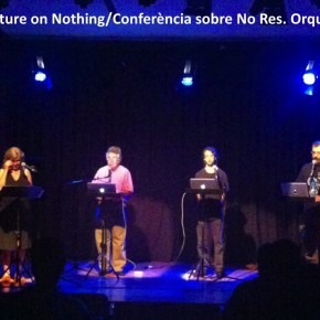 John Cage. Lecture on Nothing/ Conferencia sobre Nada. Orquestra del Caos . sábado 20 de septiembre en Konvent.0 Colonia Rosal, Berga