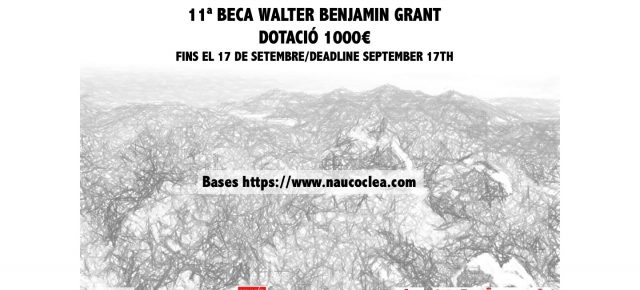 11 Beca Walter Benjamin. 1000€ Fins el 17 de setembre