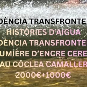 Històries d'Aigua. Residència Transfronterera