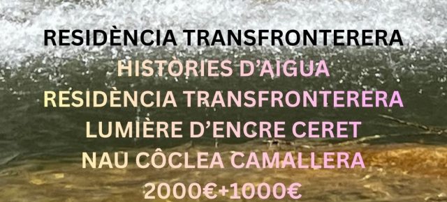 Històries d'Aigua. Residència Transfronterera